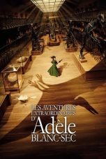 The Extraordinary Adventures of Adele Blanc Sec