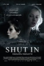 Shut in (2016)