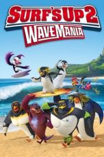 Surf ‘s Up 2 Wave Mania (2017)