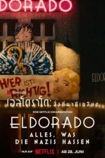 Elrorado Everything The Nazis Hate (2023)