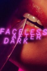 Faceless After Dark (2023)